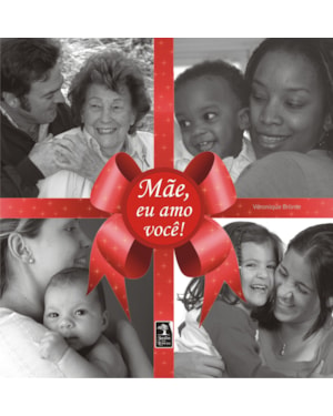 MÃE, EU AMO VOCÊ