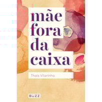 MÃE FORA DA CAIXA