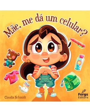 MÃE, ME DÁ UM CELULAR