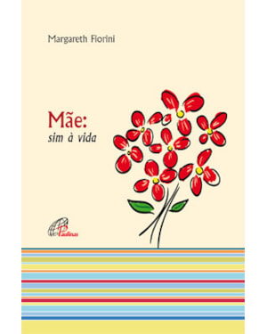 MÃE SIM À VIDA