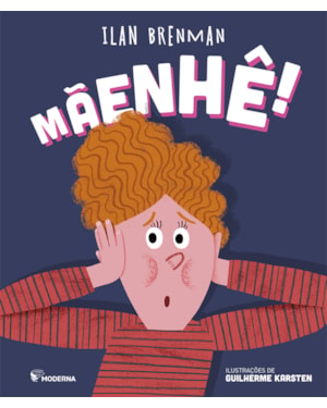 Mãenhê!