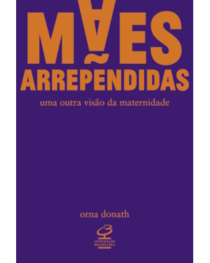 MÃES ARREPENDIDAS