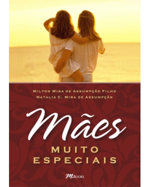 Mães muito especiais