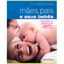 MÃES, PAIS E SEUS BEBÊS