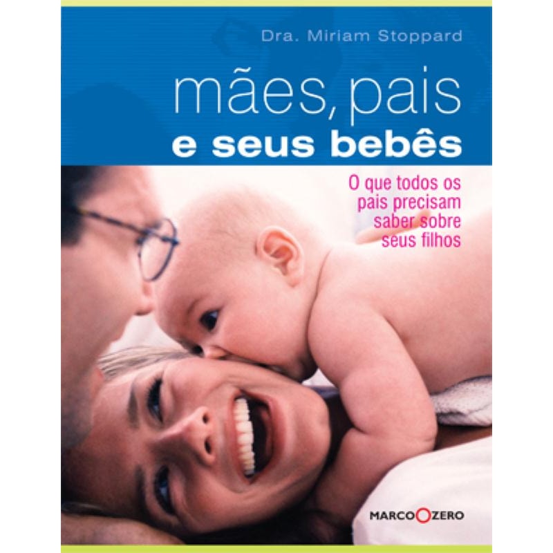 MÃES, PAIS E SEUS BEBÊS