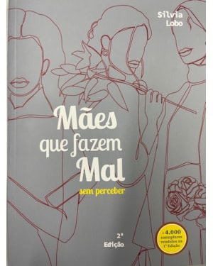 MAES QUE FAZEM MAL SEM PERCEBER