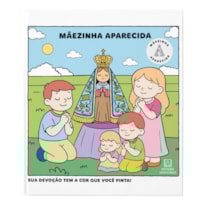 Mãezinha Aparecida: Sua devoção tem a cor que você pinta!