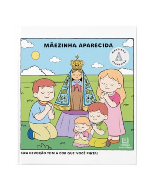 Mãezinha Aparecida: Sua devoção tem a cor que você pinta!