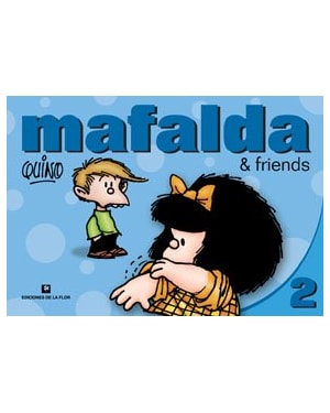 MAFALDA & FRIENDS 2