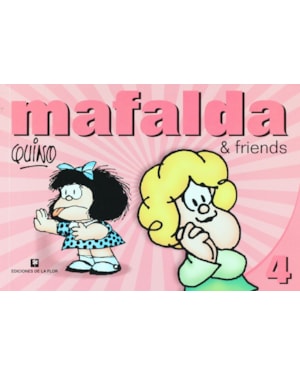 MAFALDA & FRIENDS - 4