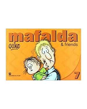 MAFALDA & FRIENDS 7