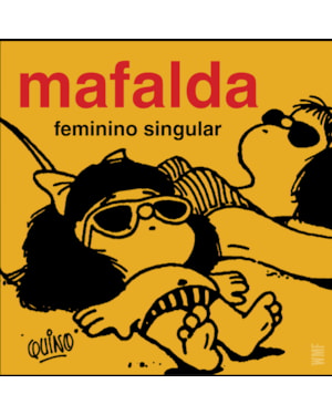MAFALDA: FEMININO SINGULAR