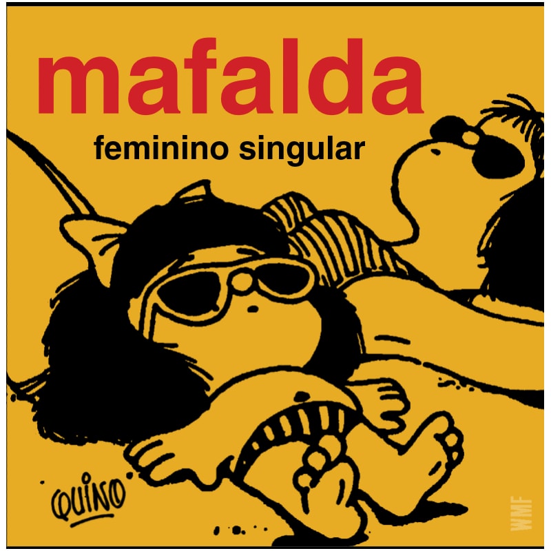 MAFALDA: FEMININO SINGULAR