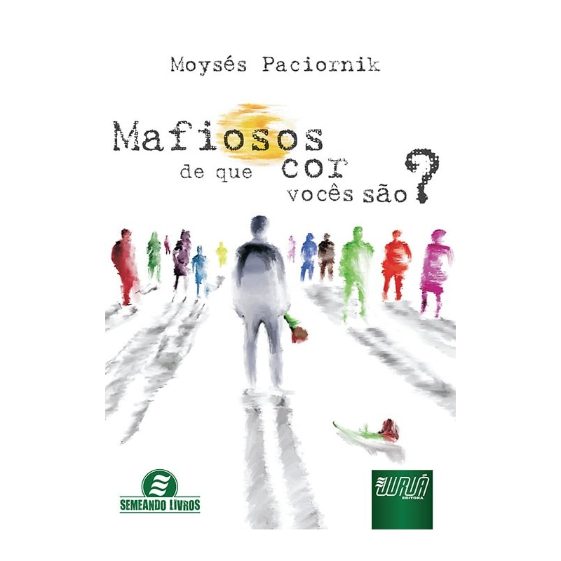 MAFIOSOS - DE QUE COR VOCÊS SÃO?