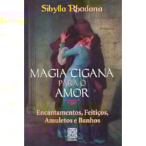 MAGIA CIGANA PARA O AMOR
