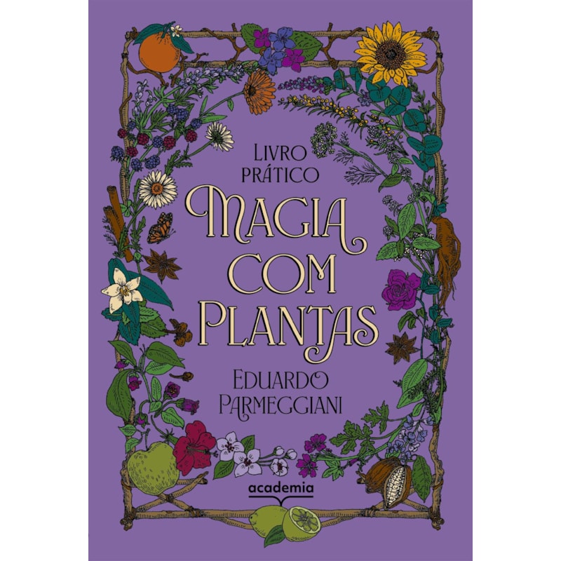 MAGIA COM PLANTAS: LIVRO PRÁTICO