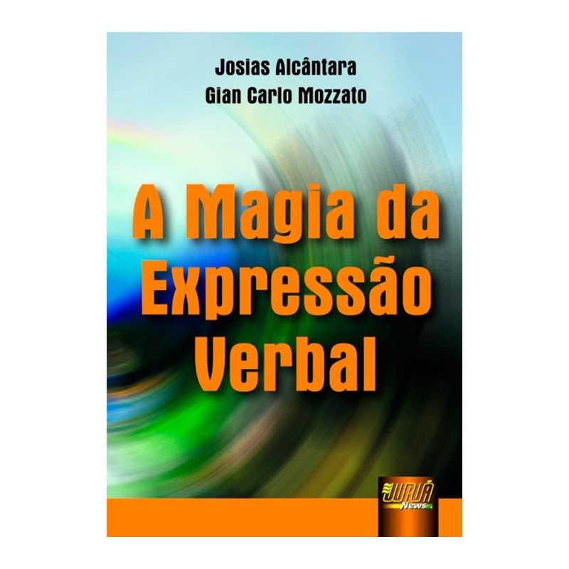 MAGIA DA EXPRESSÃO VERBAL, A