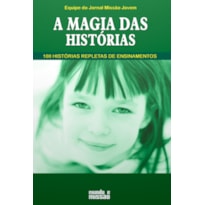 MAGIA DAS HISTORIAS, A  - 1ª