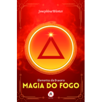 Magia do fogo: Elementos da Bruxaria