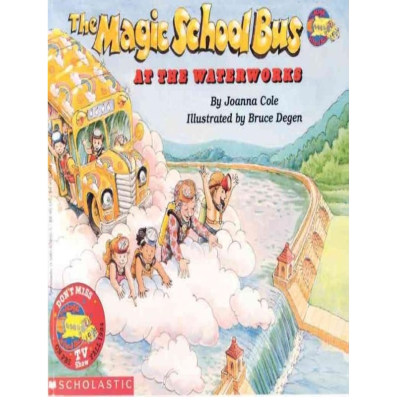 MAGIC SCHOOL BUS AT THE WATERWORKS, THE