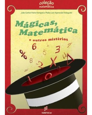 MAGICAS MATEMATICAS E OUTROS MISTERIOS