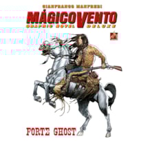 MÁGICO VENTO DELUXE VOLUME 01 - FORTE GHOST - VOL. 1