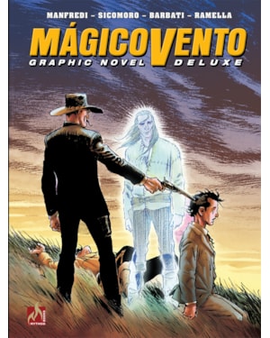 Mágico vento deluxe volume 09: o colecionador / a sombra do guerreiro