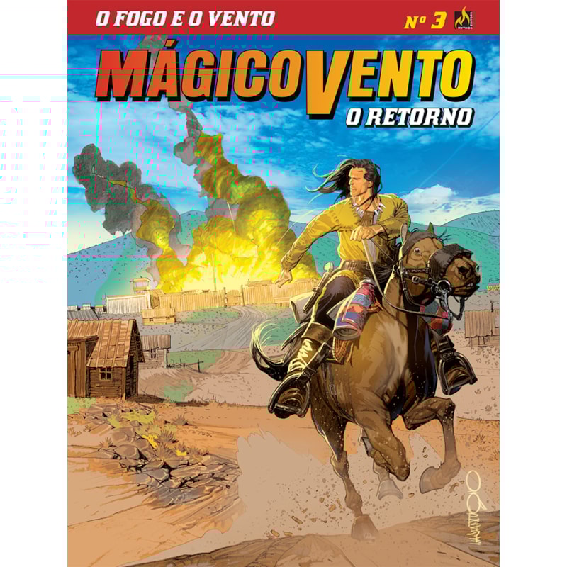 MÁGICO VENTO - O RETORNO - VOLUME 3 - O FOGO E O VENTO