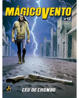 Mágico vento - volume 12: céu de chumbo