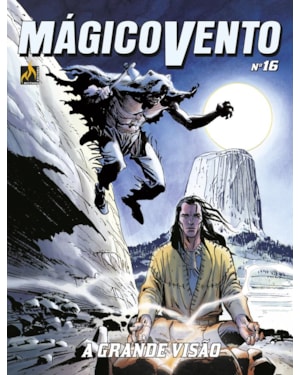 MÁGICO VENTO - VOLUME 16: A GRANDE VISÃO