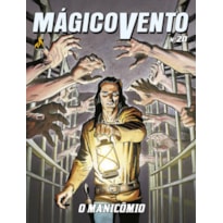 MÁGICO VENTO - VOLUME 20: O MANICÔMIO