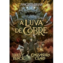 MAGISTERIUM: A LUVA DE COBRE (VOL. 2)