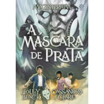 MAGISTERIUM: A MÁSCARA DE PRATA (VOL. 4)