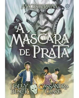 MAGISTERIUM: A MÁSCARA DE PRATA (VOL. 4)
