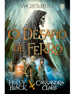MAGISTERIUM: O DESAFIO DE FERRO (VOL. 1)