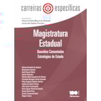 MAGISTRATURA ESTADUAL - 1ª EDIÇÃO DE 2014: QUESTÕES COMENTADAS: ESTRATÉGIAS DE ESTUDO