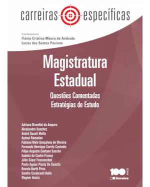 MAGISTRATURA ESTADUAL - 1ª EDIÇÃO DE 2014: QUESTÕES COMENTADAS: ESTRATÉGIAS DE ESTUDO