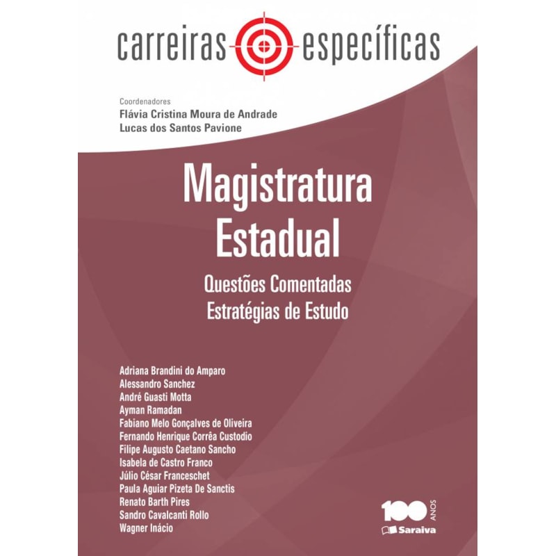 MAGISTRATURA ESTADUAL - 1ª EDIÇÃO DE 2014: QUESTÕES COMENTADAS: ESTRATÉGIAS DE ESTUDO