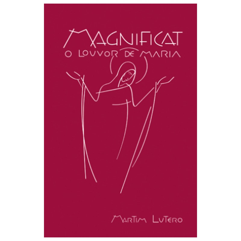 MAGNIFICAT - O LOUVOR DE MARIA (BRANCO)