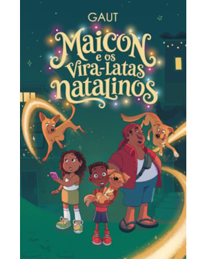 MAICON E OS VIRA-LATAS NATALINOS