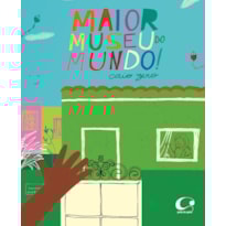 MAIOR MUSEU DO MUNDO!: - FINALISTA DO PRÊMIO JABUTI 2025