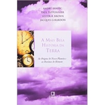 MAIS BELA HISTORIA DA TERRA, A - AS ORIGENS DE NOSSO...