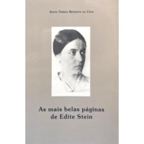 MAIS BELAS PAGINAS DE EDITH STEIN, AS - 1ª