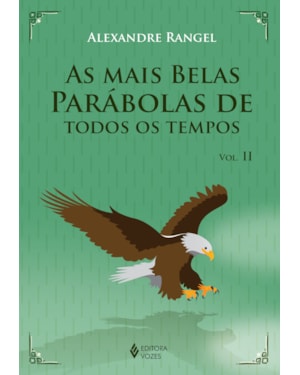 MAIS BELAS PARÁBOLAS DE TODOS OS TEMPOS VOL. II