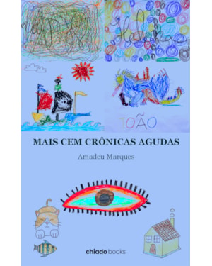 MAIS CEM CRÔNICAS AGUDAS