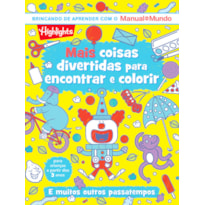 MAIS COISAS DIVERTIDAS PARA ENCONTRAR E COLORIR - LIVRO 2: LIVRO DE COISAS DIVERTIDAS PARA ENCONTRAR E COLORIR