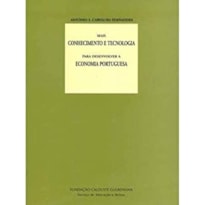 MAIS CONHECIMENTO E TECNOLOGIA PARA DESENVOLVER A ECONOMIA PORTUGUESA