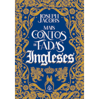 MAIS CONTOS DE FADAS INGLESES