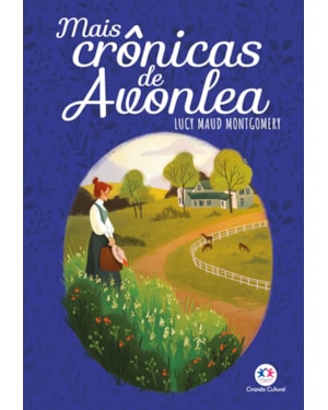 MAIS CRÔNICAS DE AVONLEA