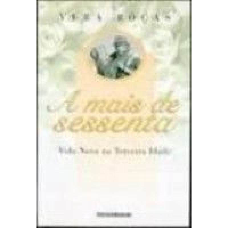 MAIS DE SESSENTA, A